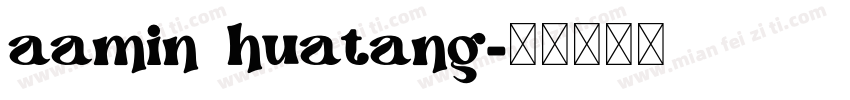 aamin huatang字体转换